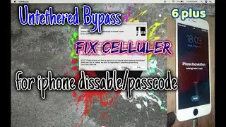 Full Tutorial Bypass Iphone 6Plus Fix Cellular and Data Untether Mac Version