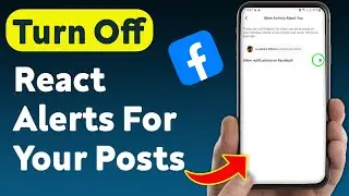 How To Turn Off React Notifications For Your Facebook Posts (Updated)