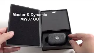 Master & Dynamic MW07 GO True Wireless Earphones Unboxing