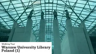 Amazing new library of Warsaw University and it's roof garden: Walking tour in Poland