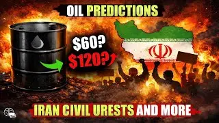 Oil Price Predictions, Iran Civil Unrests And More...