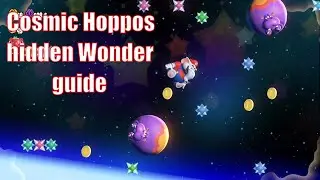 Cosmic Hoppos hidden Wonder guide | Super Mario Bros. Wonder