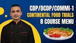 Chef De Partie Food Trail Menu | CDP Food Trail kaisay Pass Karay | Continental Cuisine CDP Menu