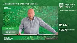 Petr Dovolil &ndash; Změna klimatu a uhl&iacute;kov&aacute; neutralita