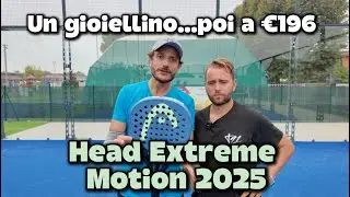 👉 Recensione Head Extreme Motion 2025 | Test e Opinioni sulla Nuova Racchetta Padel FULL CARBON