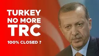 No More TRC In  Turkey New Rule 100% Rejection 2022