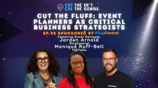 Cut the Fluff: Event Planners as Critical Business Strategists