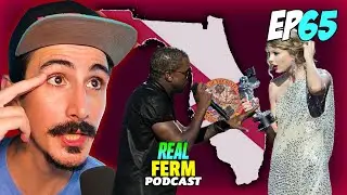 Ye vs Swift + WILD Florida Woman Crime┃Real FERM Podcast┃Ep 65