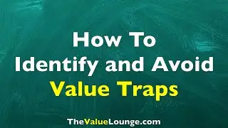 How To Identify and Avoid Value Traps