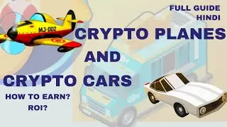 CRYPTO CAR AND PLANS FULL GUIDE START EARNING  ! HINDI