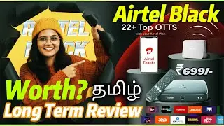 Airtel Black 6 Months Honest Long-Term Review in Tamil | Fiber + IPTV + Xstream Play Box Experience