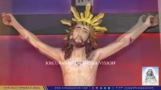 January 24 Kripasanam |Blessing Prayer |Our Daily BreadDr. Fr. V.P Joseph Valiyaveettil