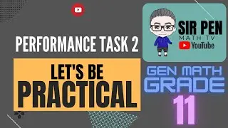 General Mathematics Performance Task 2 Lets be Practical