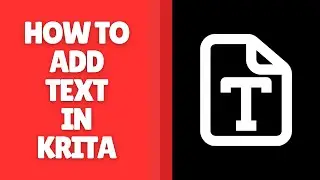How to Add Text in Krita | Guide for Beginners