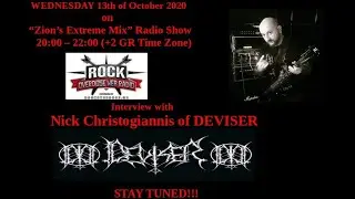 Zion's Extreme Mix 14th October 2020   Interview w  Nick Christogiannis Deviser