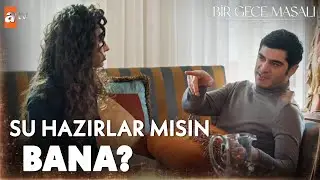 Mahir, Canfeza'yı kölesi gibi kullanıyor😄| Bir Gece Masalı 23. Bölüm | Unutulmaz Arşiv Sahneler