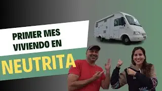 Primer mes en Neutrita, nuestra autocaravana