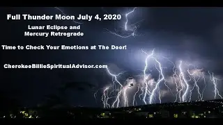 Full Thunder Moon July 4/5, 2020
