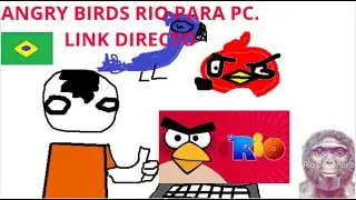 Tutorial Como Descargar Angry Birds Rio Para Pc [Link Directo] 🦜