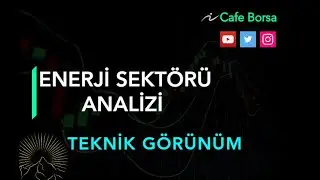 Enerji Sekt&ouml;r Analizi: Enjsa Aksen Odas Zoren Gesan Smrtg -  Analizleri