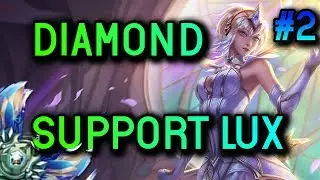 DIAMOND Support Lux S8 Full Gameplay #2 - League of Legends