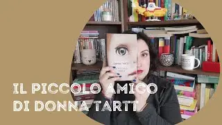 #UnaLetturaPerDue: Il piccolo amico di Donna Tartt (in collaborazione con  @liselegge_liseviaggia)