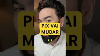 PIX VAI MUDAR! Entenda
