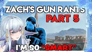 I'M TOTTALY NOT A FRAUD I DO KNOW GUNS!! | mikeburnfire Zach's Gun Rants 5 | VTuber Reacts