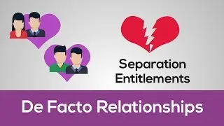 Your rights and obligations when a De Facto relationship breaks down
