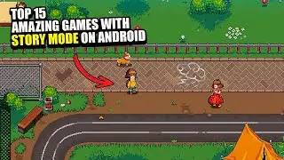 15 GAMES WITH OFFLINE STORY MODE TO PLAY ON YOUR ANDROID !!