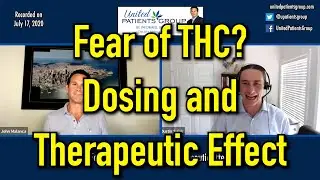 Dr. Dustin Sulak:  Fear of THC? Dosing and Therapeutic Effect