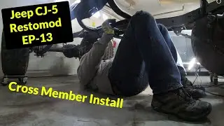 Jeep CJ-5 Restoration - EP13 - Installing our new transmission crossmember.  It's a beauty!