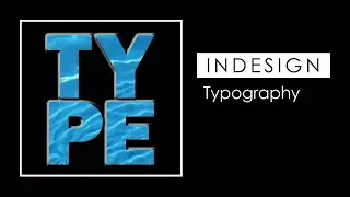 InDesign Type Video