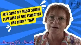 Exploring My MESSY Studio Cupboard To Find FORGOTTEN And Quirky Items