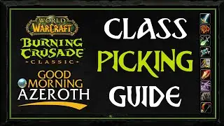 TBC Classic: Ultimate Class Picking Guide (PvE, PvP, Gold Farming) GMA#59