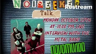 Noiseeker Talk: Alla scoperta di un Novomundo, Metal che parla di Valori e Umanit&agrave;!