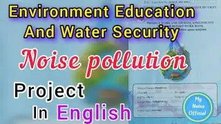 #NoisePollution #watersecurity #EnvironmentalEducation