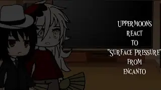 ★ Uppermoons  react to 