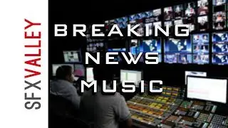 [FREE] BREAKING NEWS MUSIC pack by sfxvalley