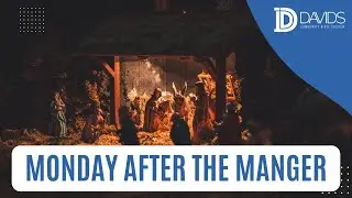 Monday After The Manger