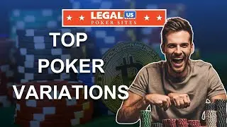 What Are the Best Variations of Poker?