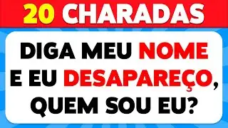 As 20 Charadas Mais Dif&iacute;ceis De Todas! | Desafios e Quiz de Charadas