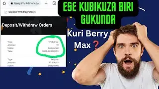 📌ESE NONEHO KUBIKUZA BIRI KWEMERA KURI BERRY MAX❓ amakuru mashya kuri Berry trading platform #xmenya