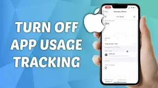How to Turn OFF App Usage Tracking on iPhone