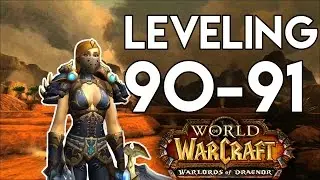Rogue Level 90-91 Experience -  Warlords of Draenor Leveling 6.0.3