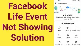 life event option is not showing in Facebook | how to add life event in Facebook | fb life event
