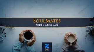 SoulMates: What Is A Soul Mate - Rabbi Yehoshua Zitron