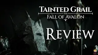 Обзор Tainted Grail: The Fall of Avalon &mdash; мои впечатления за 20 часов