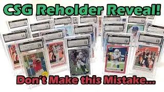 CSG ReHolder Reveal - Very Nice, but Don't Make the Same Mistake I Did! Save the 10 Pristine Cards!
