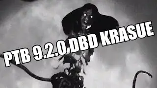 Больше кадров с Красуэ из DBD PTB 9.2.0